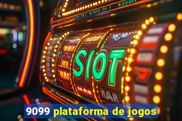 9099 plataforma de jogos